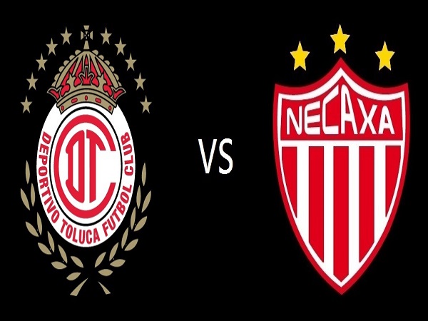 Nhận định Necaxa vs Toluca, 10h ngày 10/03