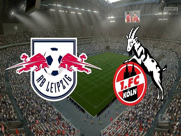 Nhận định FC Koln vs RB Leipzig, 01h30 ngày 2/06