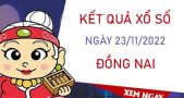 Nhận định XSDNA 23/11/2022 soi cầu VIP Đồng Nai