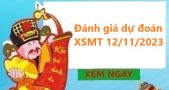 Đánh giá dự đoán XSMT 12/11/2023