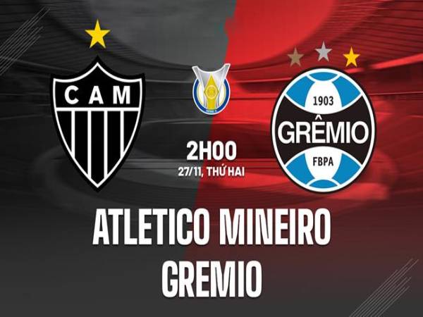Nhận định tỷ số Atletico Mineiro vs Gremio