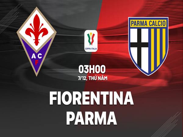 Soi kèo trận Fiorentina vs Parma